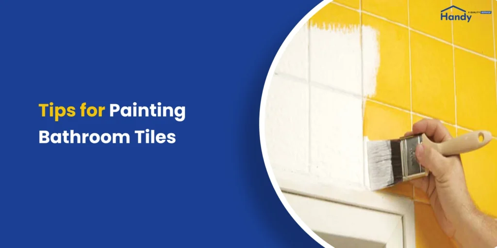 Tips for Painting Bathroom Tiles